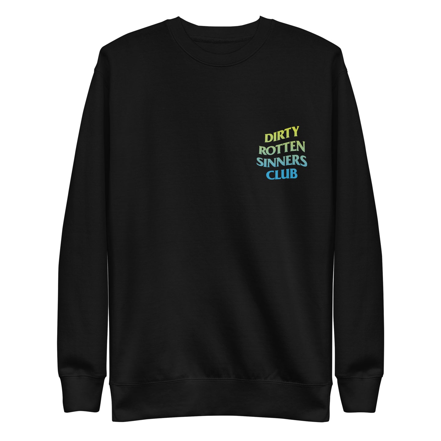 Dirty Rotten Sinners Club Sweatshirt (Green/Blue)