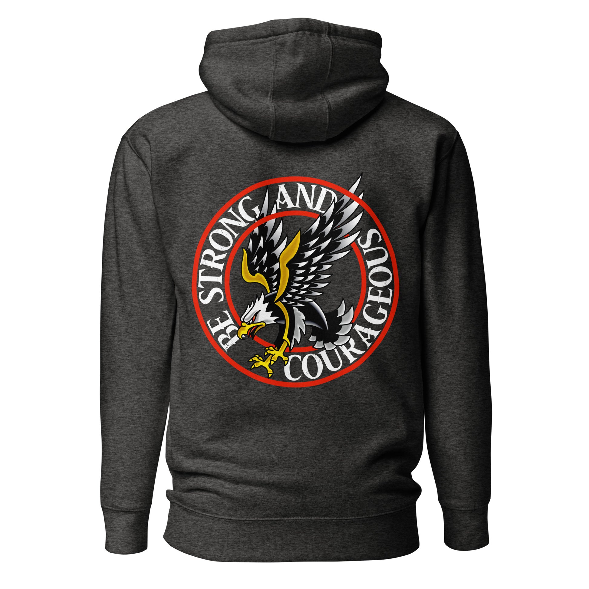 Be Strong & Courageous Hoodie - For Your Courage